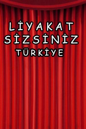 liyakat sizsiniz
